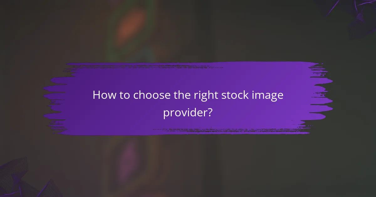 How to choose the right stock image provider?